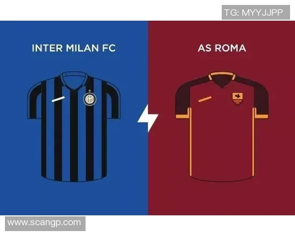 意大利近代足球巨星崛起与辉煌历程:从罗马到米兰的传奇故事